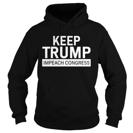 Keep Trump Impeach Congress.png