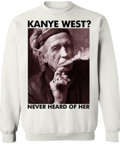 Keith Richards Kanye West Never Heard Of Her Shirt 5.jpg
