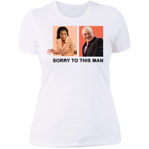Keke Palmer Sorry To This Man Dick Cheney Shirt.jpg