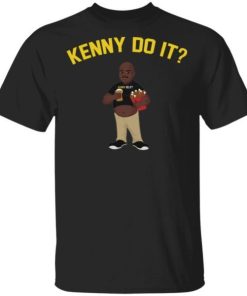 Kenny Do It Shirt.jpg