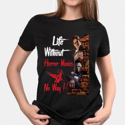 Life Without Horror Movies No Way Horror Movies Characters Film 1.jpg
