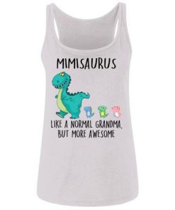 Mimisaurus Like A Normal Grandma But More Awesome Shirt 2.jpg