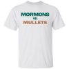 Mormons Vs Mullets Shirt.jpg