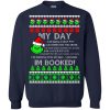 Mr Grinch My Day Im Booked Christmas Sweater.jpeg
