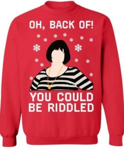 Nessa Oh Back Of You Could Riddled Christmas Shirt.jpg