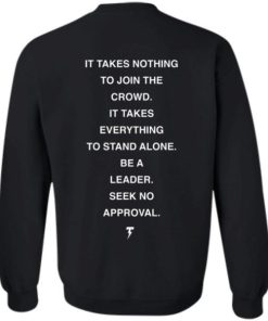 Nick Diaz Team Diaz It Takes Nothing To Join The Crowd Shirt 5.jpg