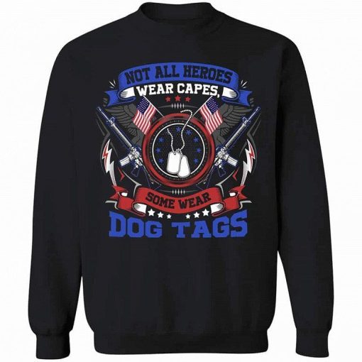 Not All Heroes Wear Capes Some Wear Dog Tags Veteran Shirt 4.jpg