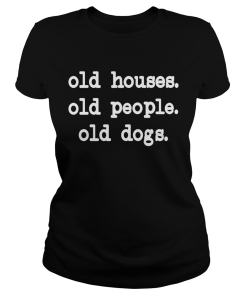 Old Houses Old Old Dogs 1.png