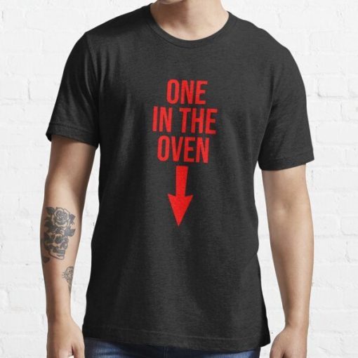 One In The Oven Shirt.jpg