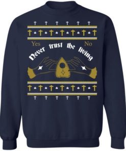 Ouija Never Trust The Living Yes No Christmas Sweatshirt.jpg