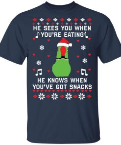Parrot He Sees You When Youre Eating He Knows When Youre Got Snacks Sweatshirt 1.jpg
