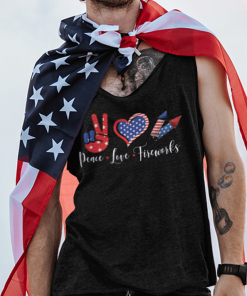 Peace Love Fireworks Funny 4th Of July Shirt 1.png