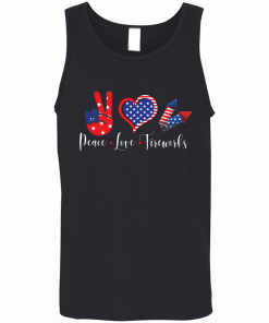 Peace Love Fireworks Funny 4th Of July Shirt.png