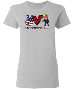 Peace Love Trump Shirt 1.jpg