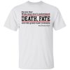 People Fear What They Dont Understand Death Fate Shirt 325981.jpg