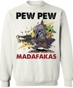 Pew Pew Madafakas The Mandalorian Baby Yoda Shirt 4.jpg