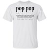 Pop Pop The Term For A Man With Grandkids Shirt.jpg