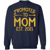 Promoted To Mom Est 2021 Shirt 4.png