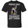 Proud Dad Of The Toughest Boy I Know Puzzle Shirt.jpg