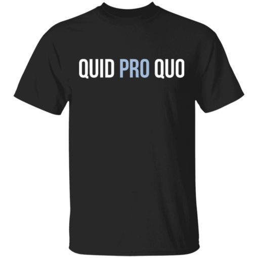 Quid Pro Quo Shirt.jpg