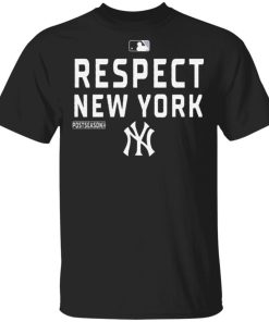 Respect New York Yankees Shirt.jpg