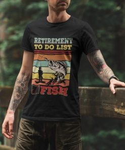 Retirement To Do List Fish Retro Vintage Shirt 1.jpg
