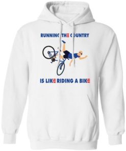 Running The Country Is Like Riding A Bike Shirt 1.jpg