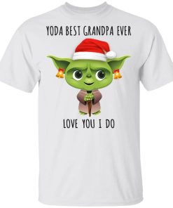 Santa Yoda Best Grandpa Love You I Do Christmas Shirt For Gift Grandpa Shirt.jpg