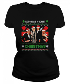 Schitts Creek Characters Lets Have A Schitt Christmas Shirt.png