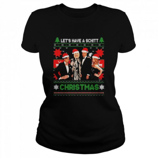 Schitts Creek Characters Lets Have A Schitt Christmas Shirt.png