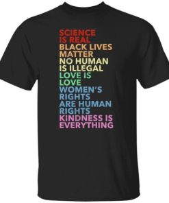 Science Is Real Black Lives Matter Shirt 5.jpg