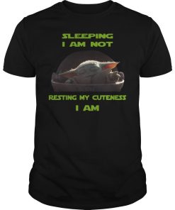 Sleeping I Am Not Resting My Cuteness I Am Baby Yoda 331201.jpg