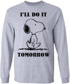 Snoopy Ill Do It Tomorrow Shirt 2.jpg
