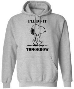Snoopy Ill Do It Tomorrow Shirt 3.jpg