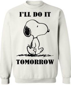 Snoopy Ill Do It Tomorrow Shirt 4.jpg
