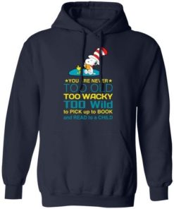 Snoopy You Are Never Too Old Too Wacky Too Wild To Pick Up A Book Shirt 3.jpg
