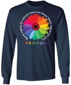 Sunflower Equal Rights For Others Does Not Mean Fewer Rights For You Shirt 2.jpg