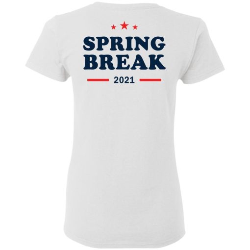 Ted Cruz Spring Break Shirt 5.jpg