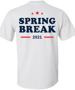 Ted Cruz Spring Break Shirt 7.jpg