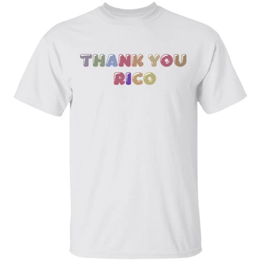 Thank You Rico Shirt.jpg