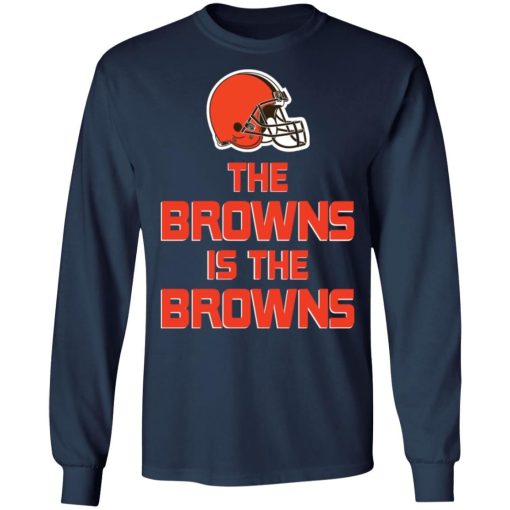 The Browns Is The Browns Shirt 2.jpg