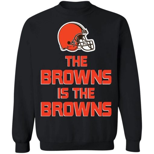 The Browns Is The Browns Shirt 4.jpg