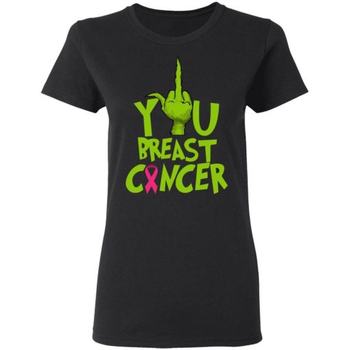 The Grinch Fuck You Breast Cancer Shirt 1.jpg