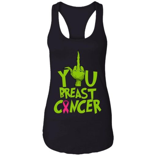 The Grinch Fuck You Breast Cancer Shirt 2.jpg