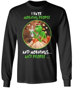 The Grinch I Hate Morning People And Mornings And People 3.jpg
