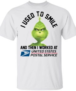 The Grinch I Used To Smile And Then I Worked At United States Postal Service.jpg