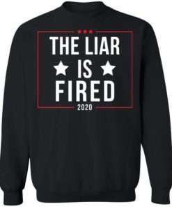 The Liar Is Fired 2020 Shirt 4.jpg