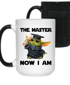 The Master Now I Am Yoda Graduation Gifts Mug.png