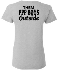 Them 9 To 5 Boy Inside Them Ppp Boys Outside Shirt 13.jpg