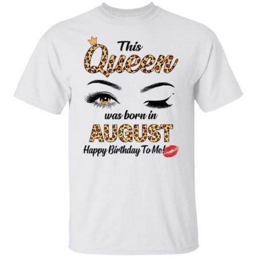This Queen Was Born In August Shirt 2.jpg